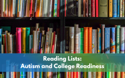 Reading List for Parents: Autism and College Readiness
