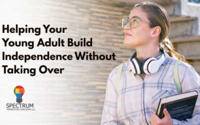 Helping Your Young Adult Build Independence Without Taking Over